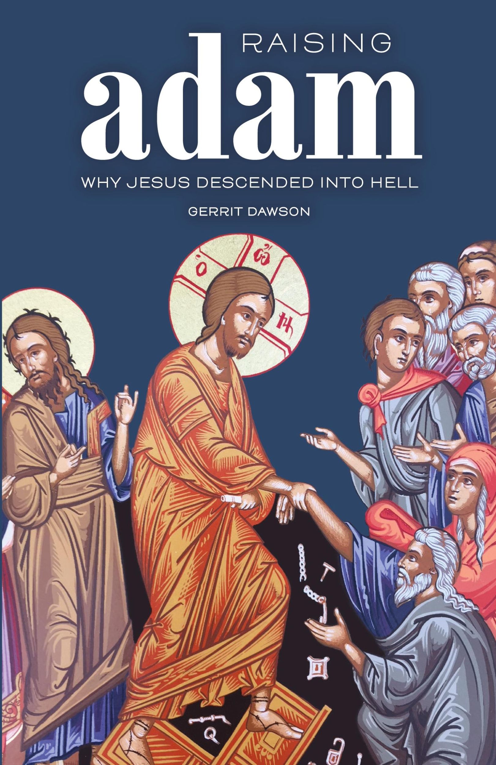 Cover: 9780988491656 | Raising Adam | Why Jesus Descended into Hell | Gerrit Dawson | Buch