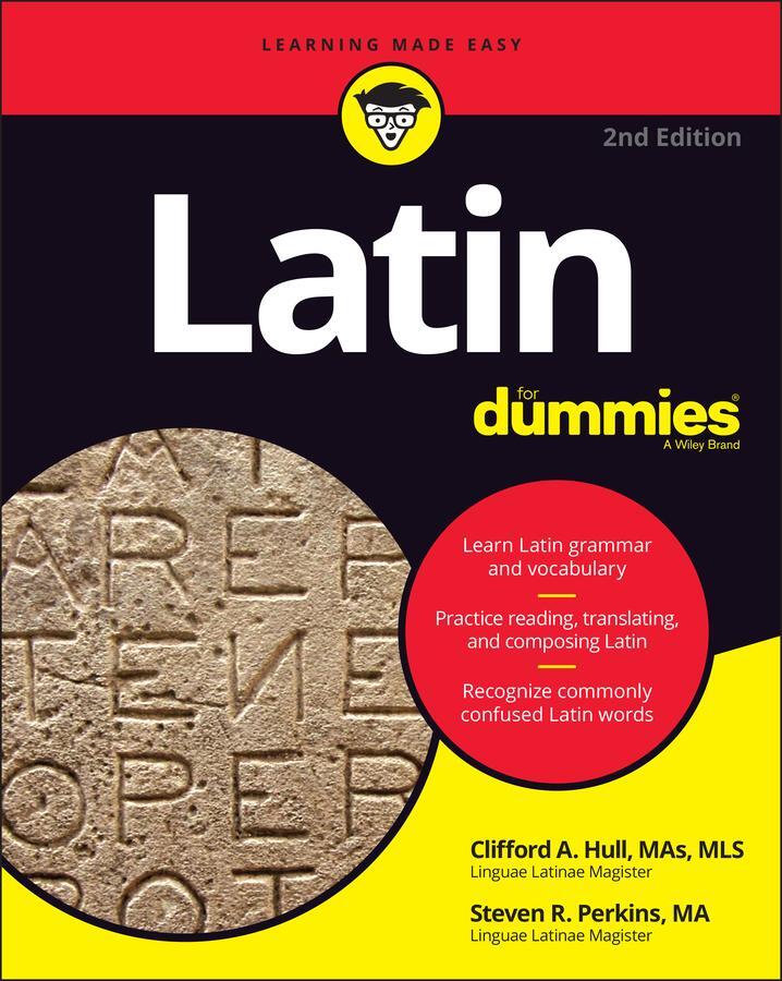 Cover: 9781119874799 | Latin for Dummies | Clifford A Hull (u. a.) | Taschenbuch | 432 S.