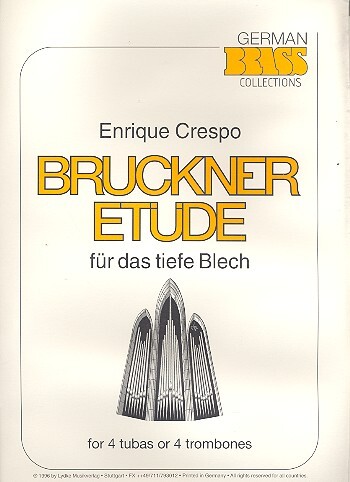 Cover: 4280000086068 | Bruckner Etude, für 4 Tubas oder 4 Posaunen | Enrique Crespo (u. a.)
