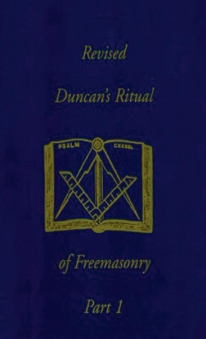 Cover: 9781639233229 | Revised Duncan's Ritual Of Freemasonry Part 1 (Revised) Hardcover