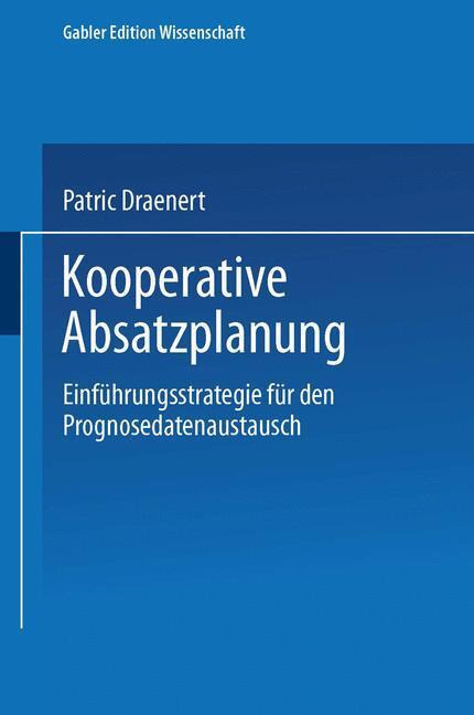 Cover: 9783824475308 | Kooperative Absatzplanung | Patric Draenert | Taschenbuch | Paperback