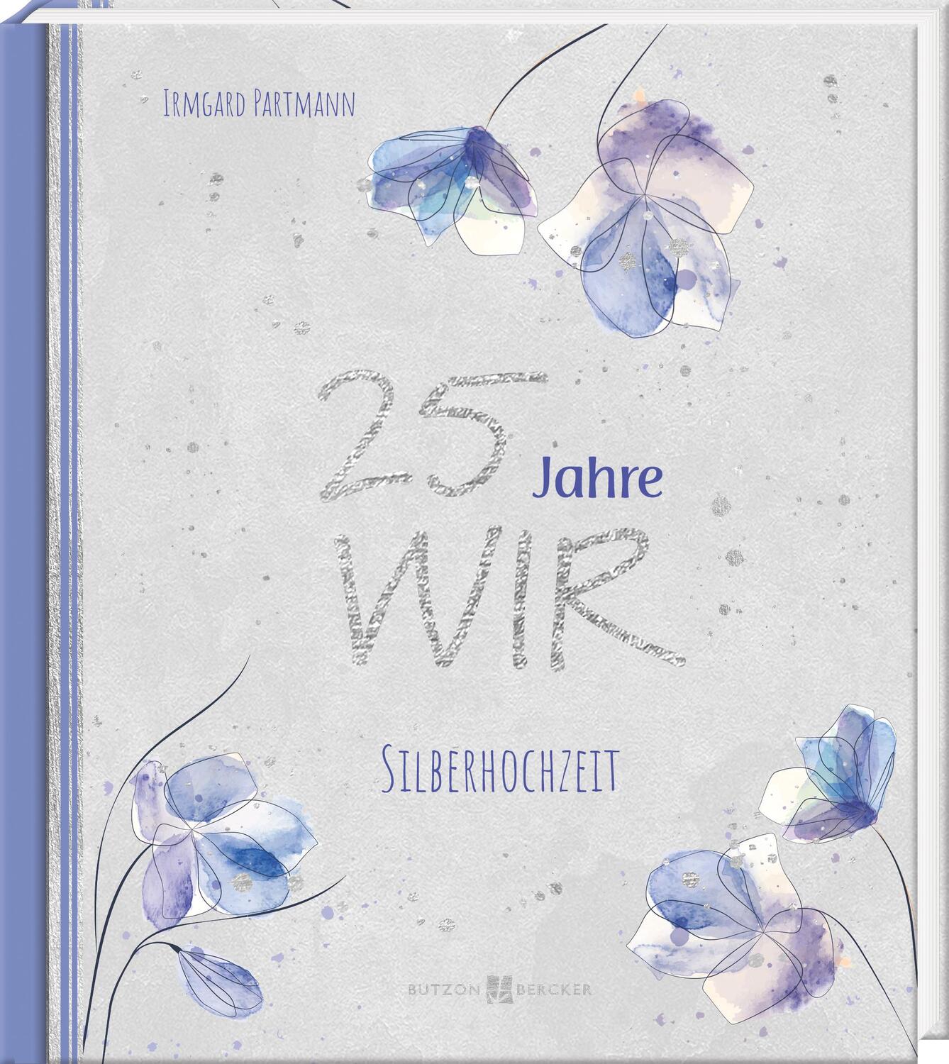 Cover: 9783766635723 | 25 Jahre WIR | Zur Silberhochzeit | Irmgard Partmann | Buch | 48 S.