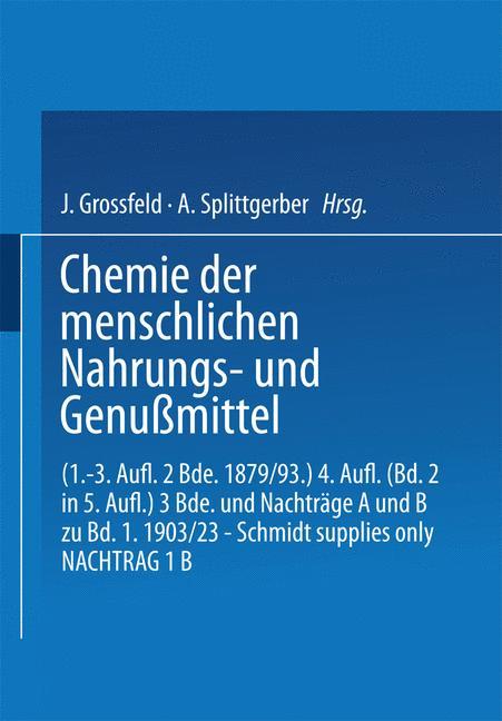 Cover: 9783642899690 | Chemie der menschlichen Nahrungs- und Genussmittel | J. König | Buch