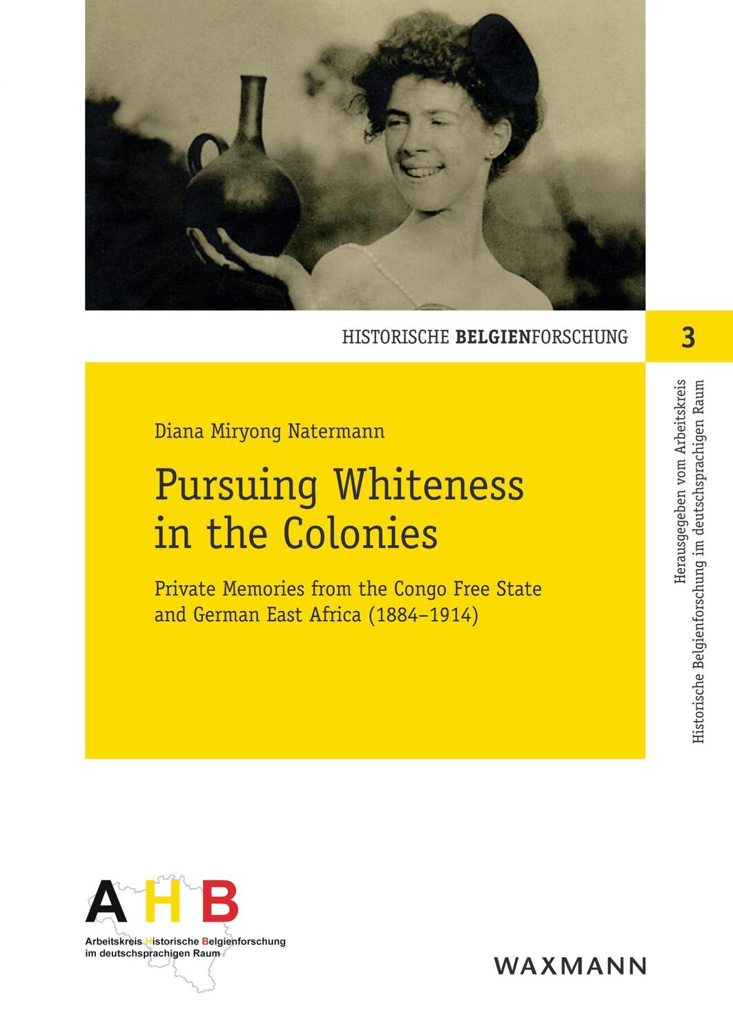 Cover: 9783830936909 | Pursuing Whiteness in the Colonies | Diana Miryong Natermann | Buch