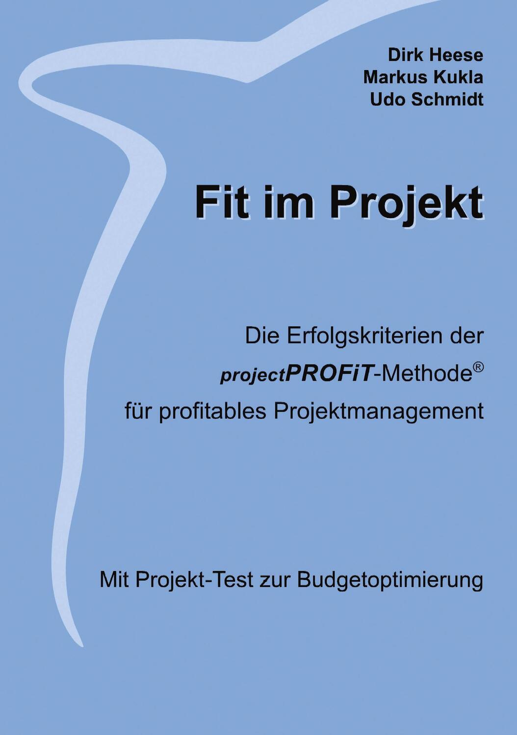 Cover: 9783833419812 | Fit im Projekt | Dirk Heese (u. a.) | Taschenbuch | Paperback | 124 S.