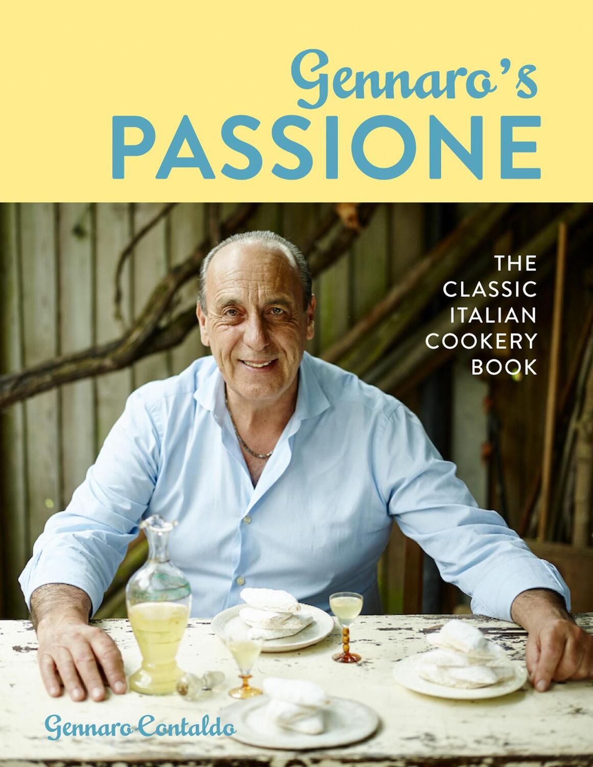 Cover: 9781911216650 | Gennaro's Passione | The Classic Italian Cookery Book | Contaldo