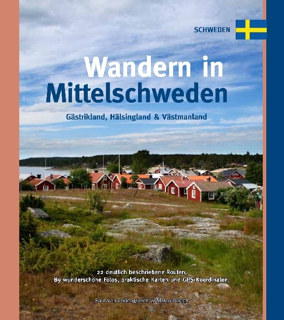 Cover: 9789078194316 | Wandern in Mittelschweden (Gästrikland, Hälsingland und Västmanland)