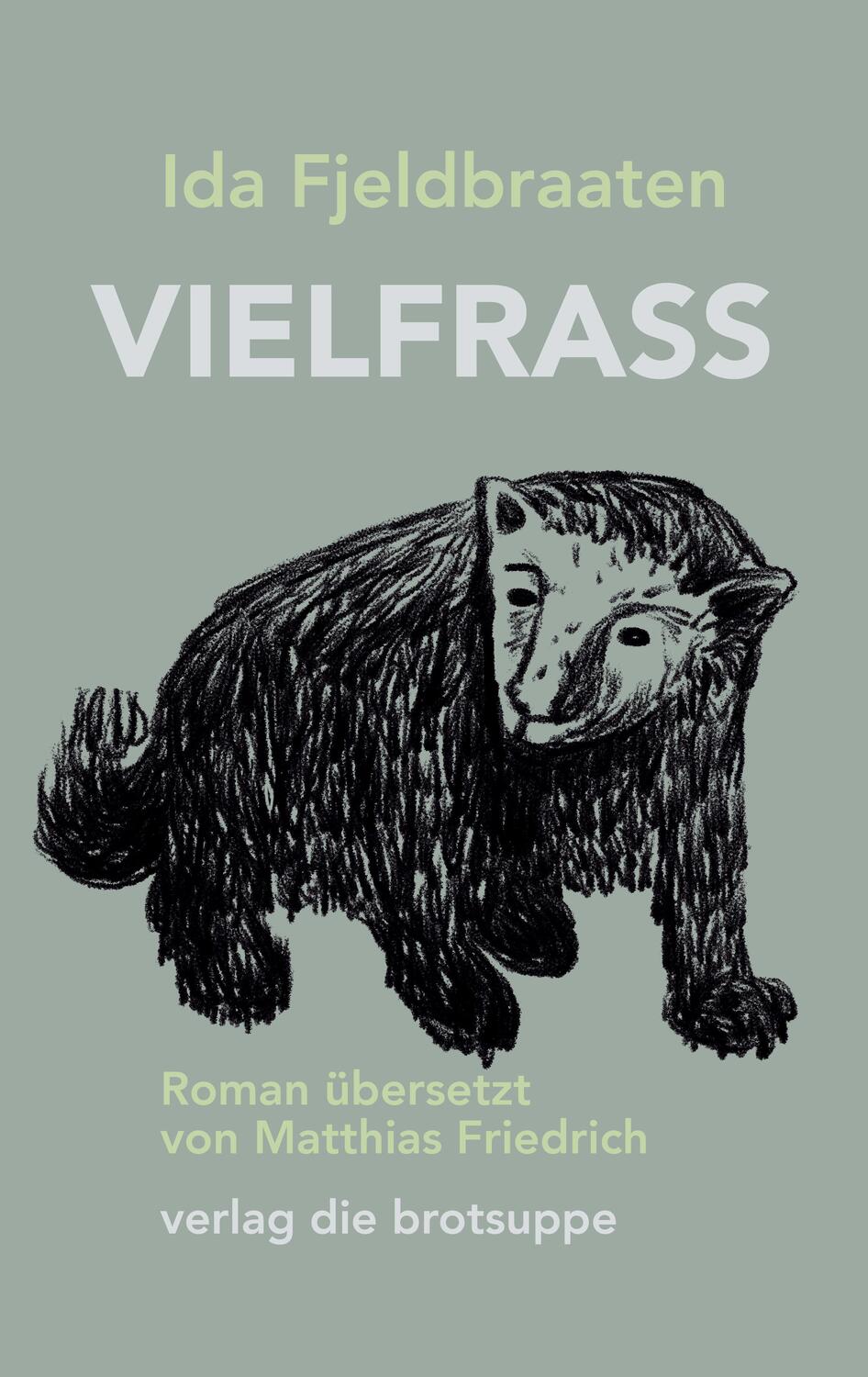 Cover: 9783038670872 | VIELFRASS | Ida Fjeldbraaten | Buch | 132 S. | Deutsch | 2023