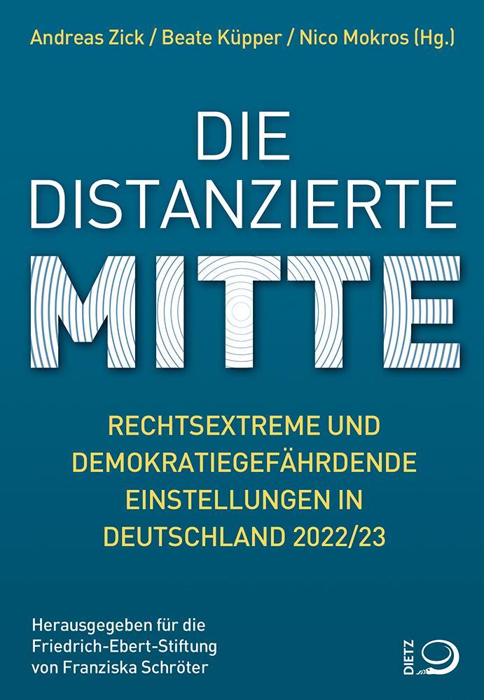 Cover: 9783801206659 | Die distanzierte Mitte | Andreas Zick (u. a.) | Taschenbuch | Deutsch