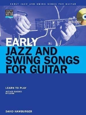 Cover: 9780634087752 | Early Jazz & Swing Songs: Acoustic Guitar Method Songbook [With CD...