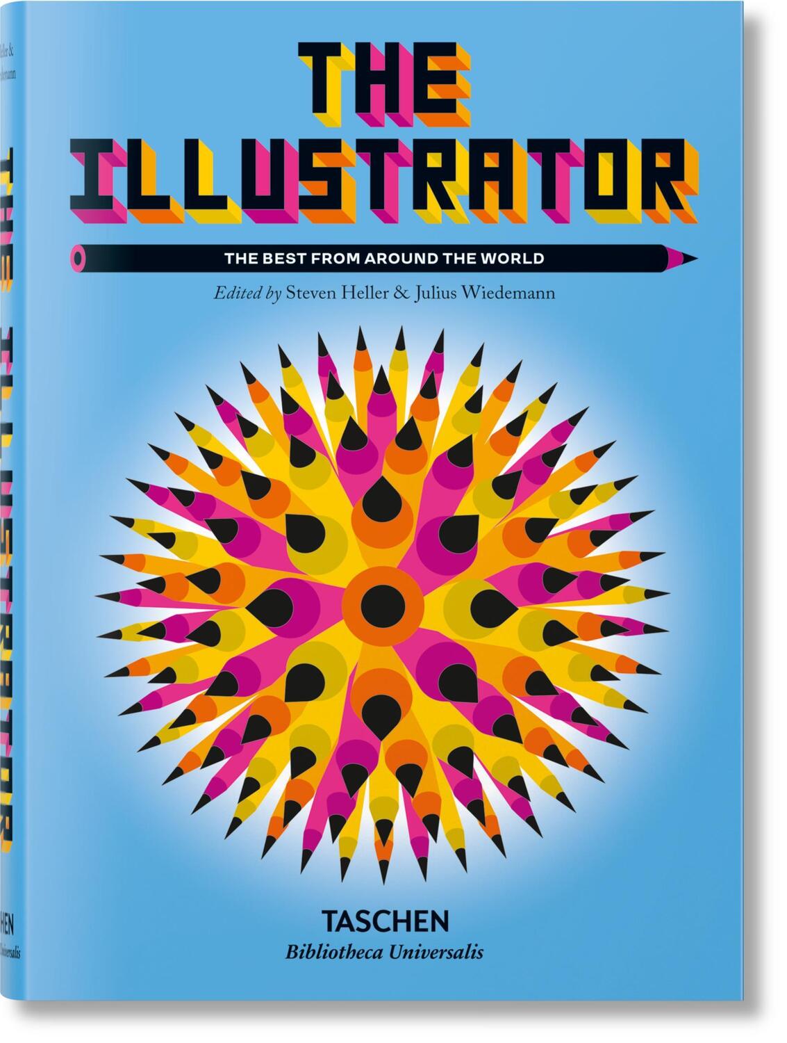 Cover: 9783836592567 | The Illustrator | Steven Heller (u. a.) | Buch | 608 S. | Englisch