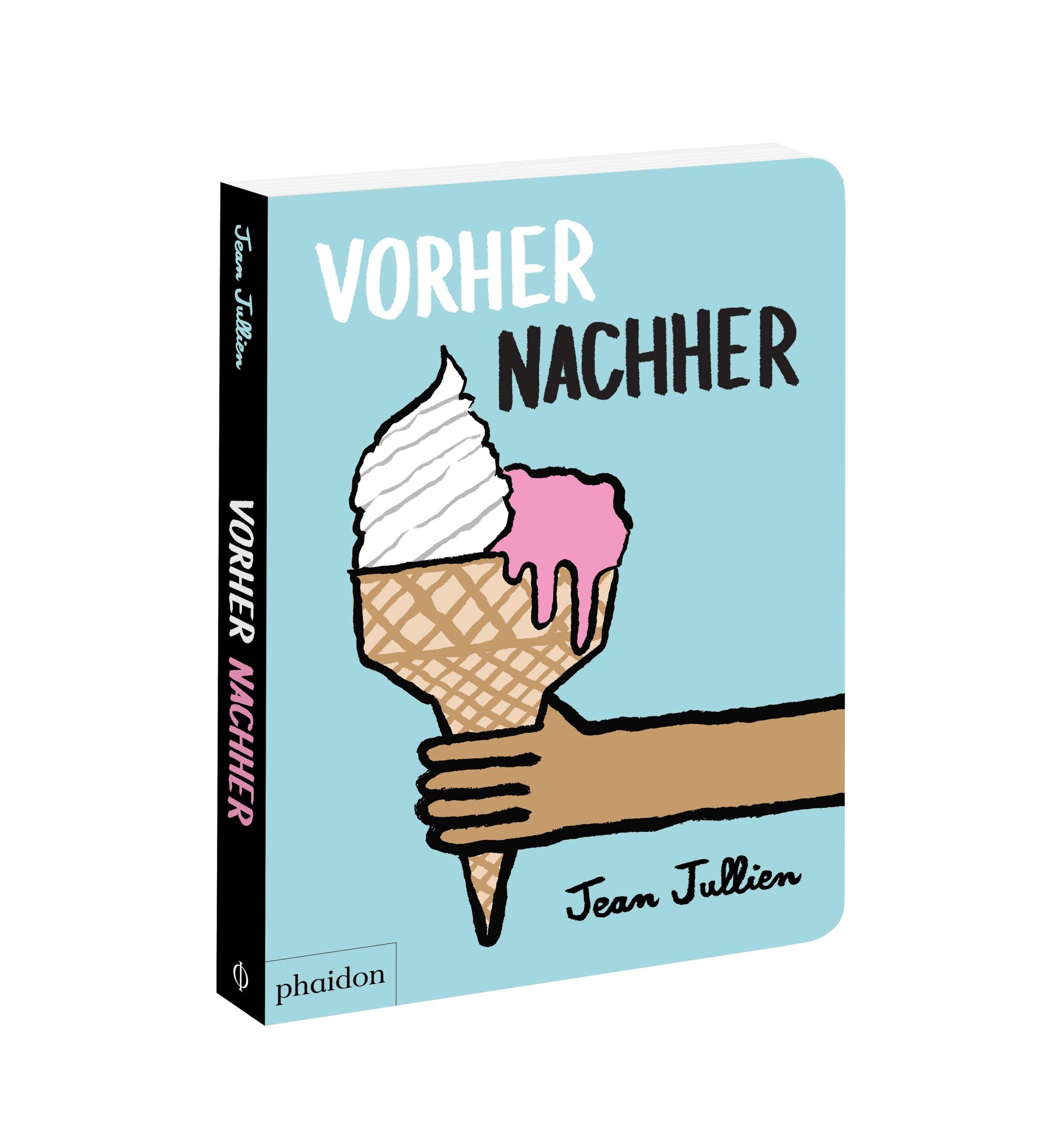 Cover: 9780714874319 | Vorher Nachher | Jean Jullien | Buch | 40 S. | Deutsch | 2017