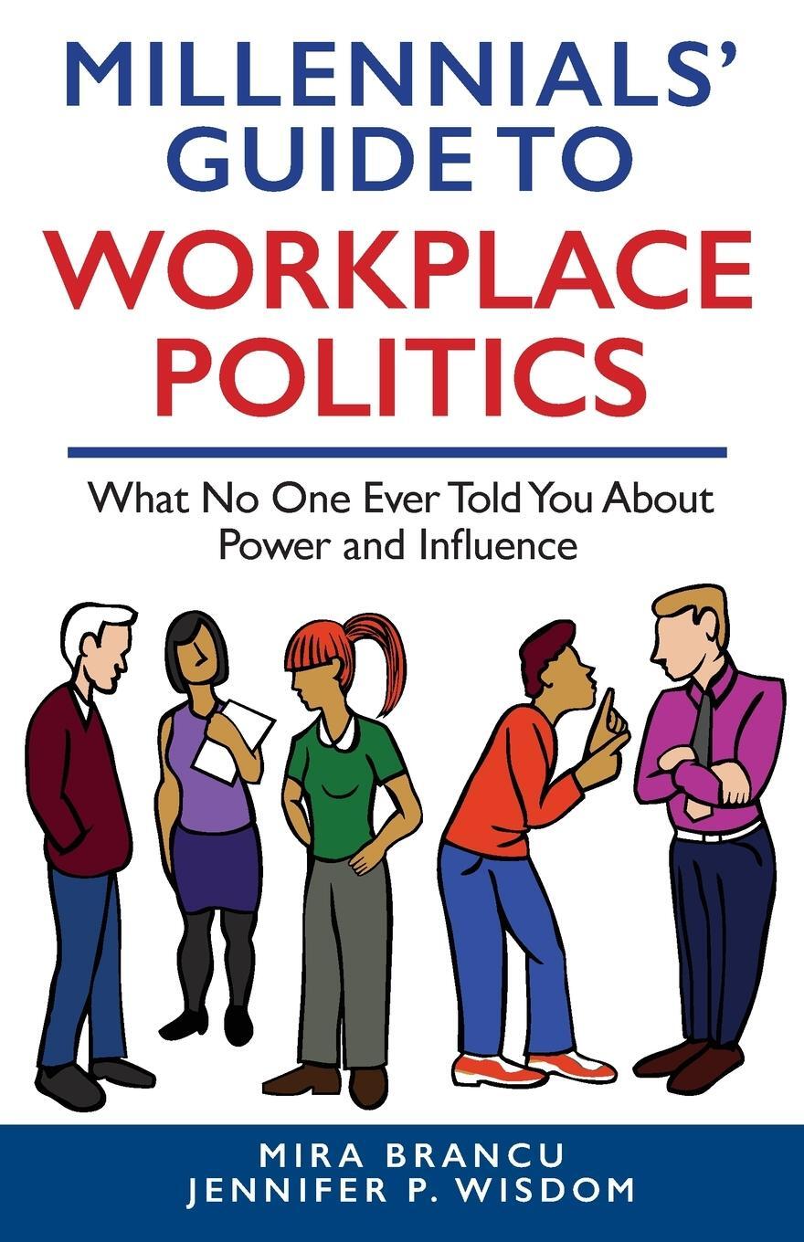 Cover: 9781954374911 | MILLENNIALS' GUIDE TO WORKPLACE POLITICS | Jennifer P. Wisdom (u. a.)