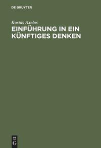 Cover: 9783484700727 | Einführung in ein künftiges Denken | Über Marx und Heidegger | Axelos
