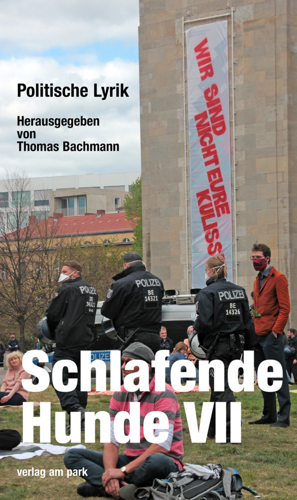 Cover: 9783947094929 | Schlafende Hunde VII | Politische Lyrik | Thomas Bachmann | Buch