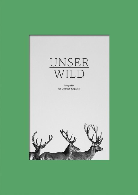 Cover: 9783710402234 | Unser Wild | Christoph Burgstaller | Buch | 2019 | Servus