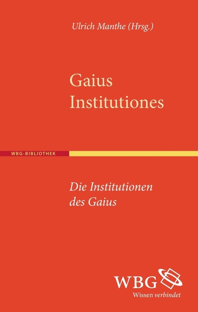 Cover: 9783534266968 | Institutionen - Institutiones | Die Institutionen des Gaius | Gaius