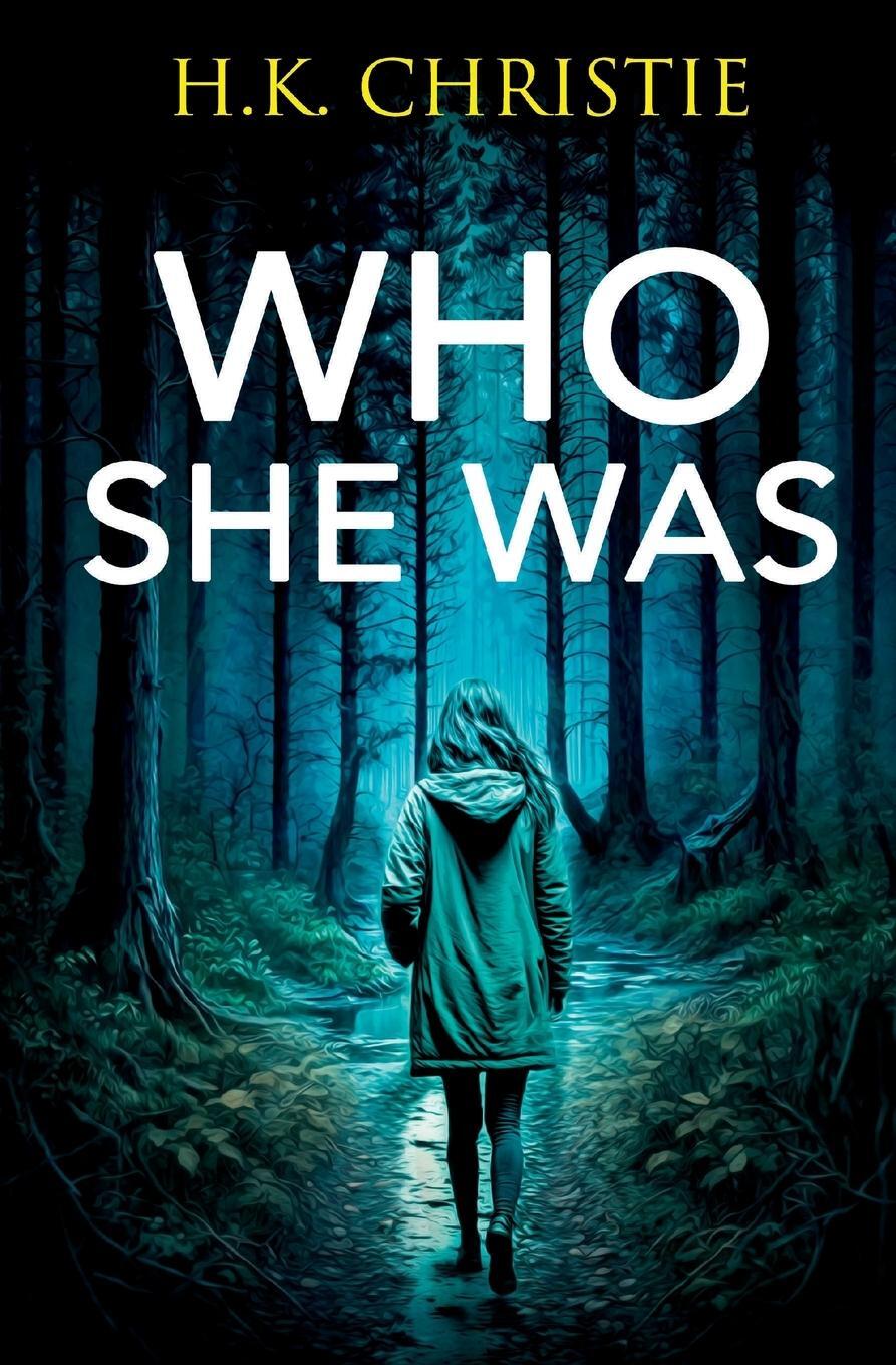 Cover: 9781953268167 | Who She Was | H. K. Christie | Taschenbuch | Martina Monroe | Englisch