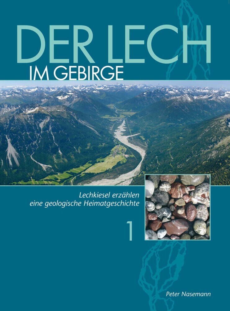 Cover: 9783955510091 | Der Lech im Gebirge. Bd.1 | Peter Nasemann | Buch | 2015