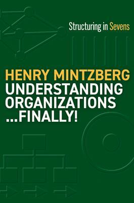 Cover: 9781523000050 | Understanding Organizations...Finally! | Structure in Sevens | Buch