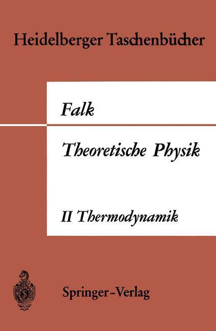 Cover: 9783540041740 | Theoretische Physik auf der Grundlage einer allgemeinen Dynamik. Tl.2