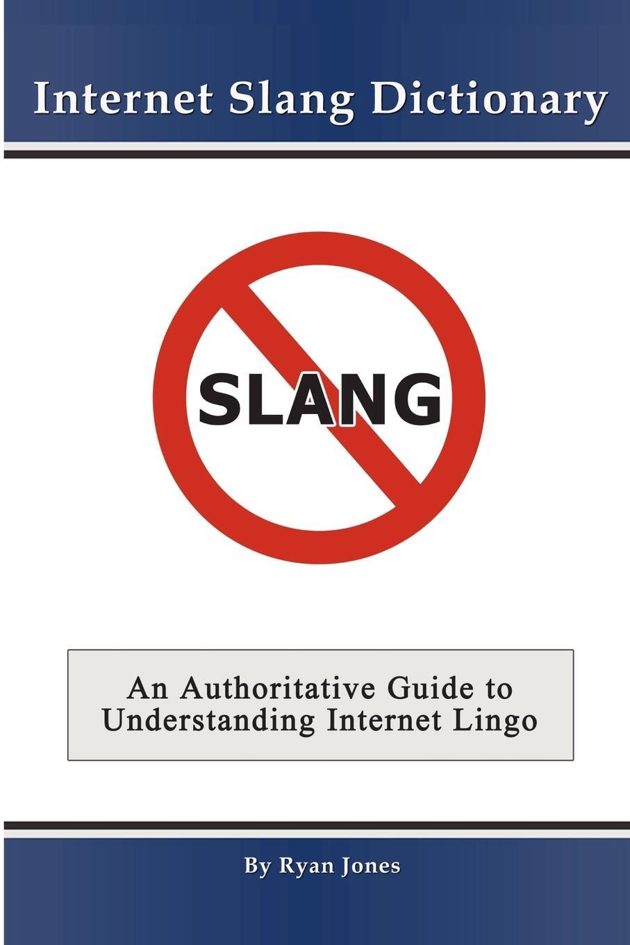 Cover: 9781847287526 | Internet Slang Dictionary | Ryan Jones | Taschenbuch | Paperback