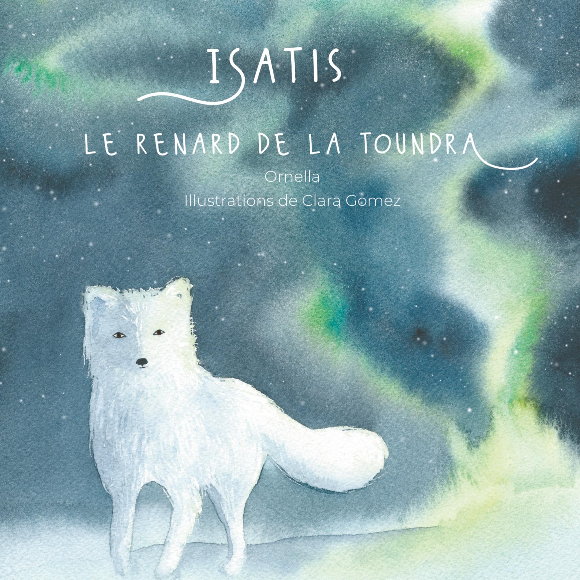 Cover: 9782322382101 | Isatis le renard de la toundra | Ornella (u. a.) | Buch | Französisch