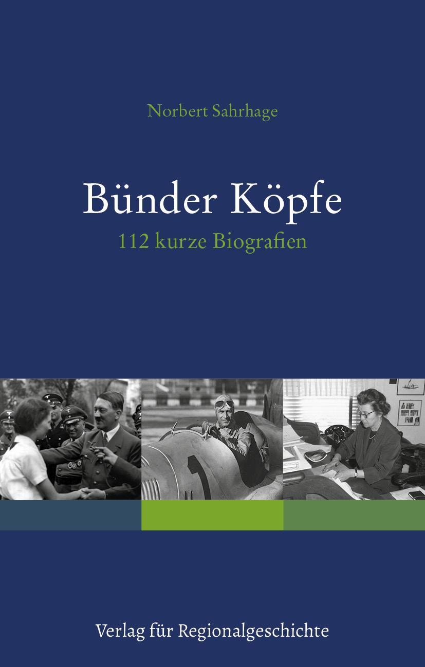 Cover: 9783739513607 | Bünder Köpfe | 112 kurze Biografien | Norbert Sahrhage | Taschenbuch