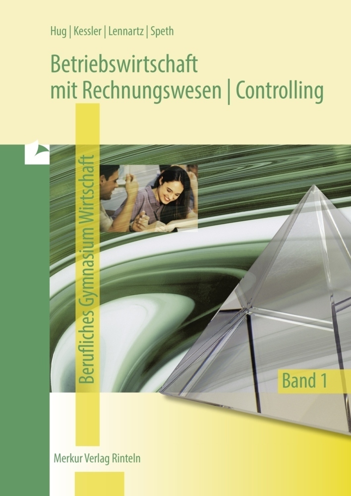 Cover: 9783812005364 | Betriebswirtschaft mit Rechnungswesen Controlling | Hug (u. a.) | Buch