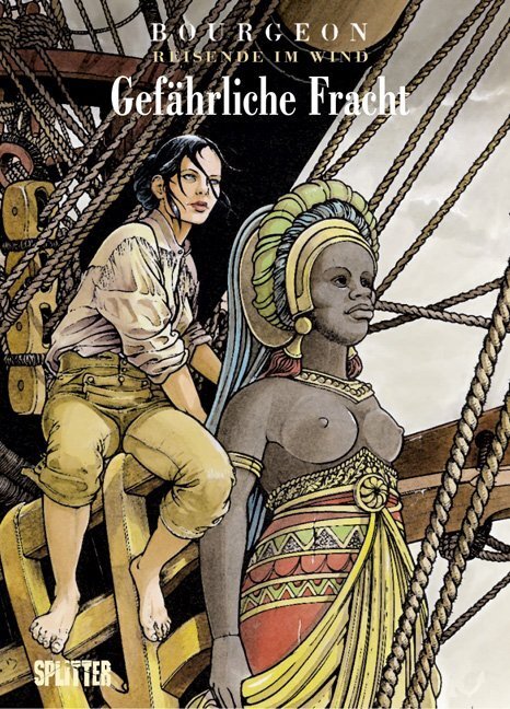 Cover: 9783868690781 | Reisende im Wind - Gefährliche Fracht | Francois Bourgeon | Buch