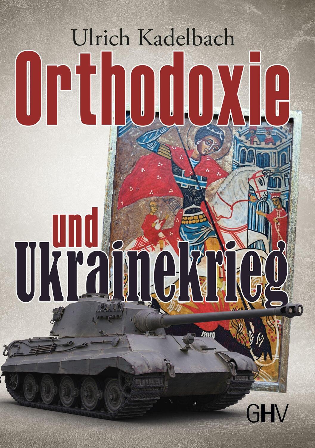 Cover: 9783873367968 | Orthodoxie und Ukrainekrieg | Ulrich Kadelbach | Taschenbuch | 168 S.