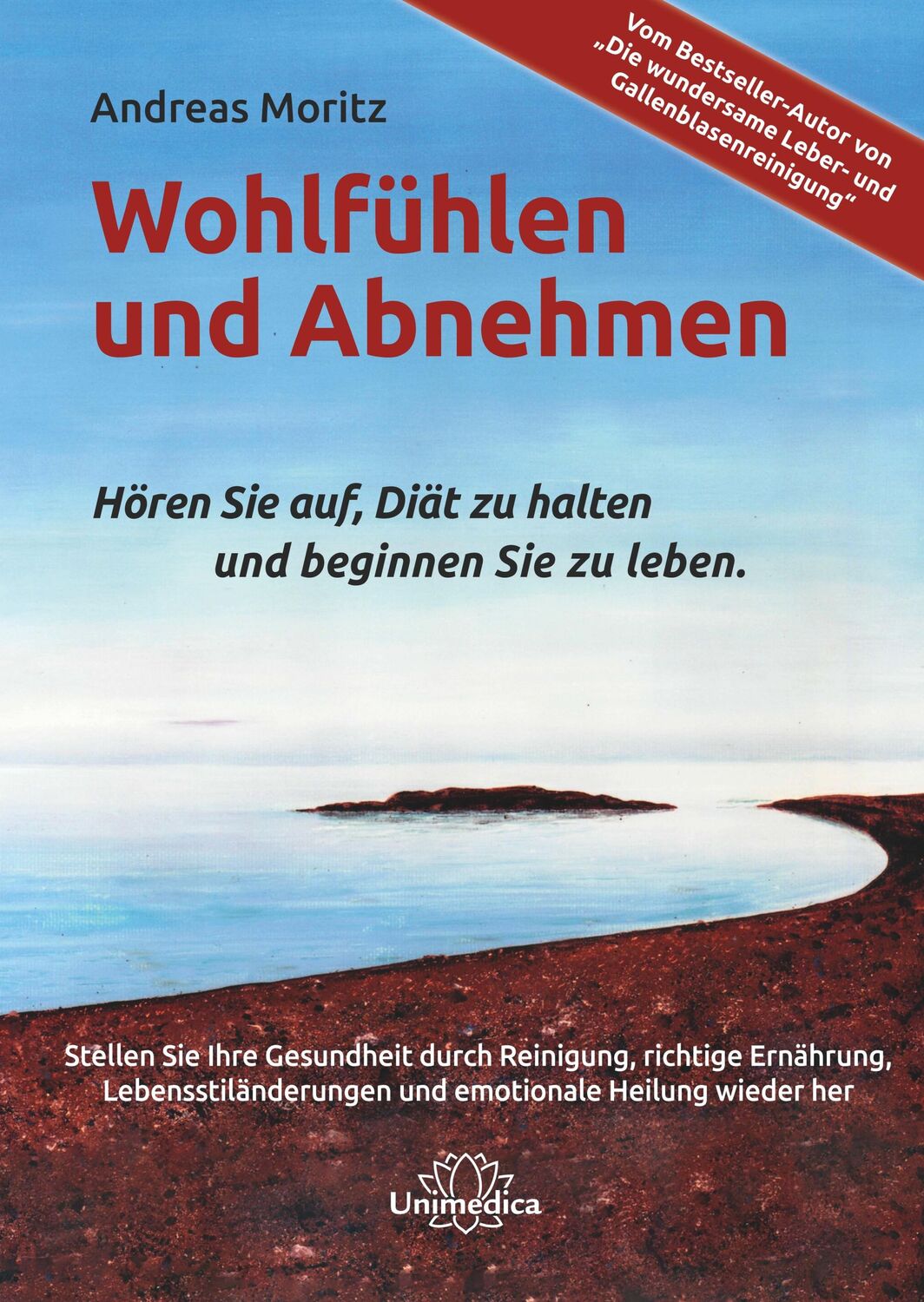 Cover: 9783946566731 | Wohlfühlen und Abnehmen | Andreas Moritz | Taschenbuch | XIV | Deutsch