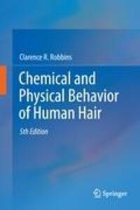 Cover: 9783642256103 | Chemical and Physical Behavior of Human Hair | Clarence R. Robbins