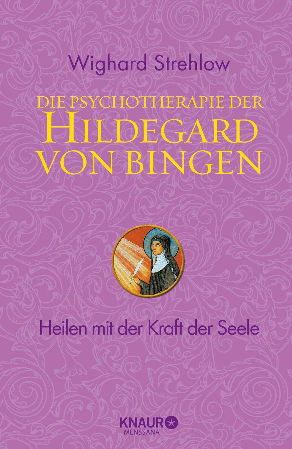 Cover: 9783426656730 | Die Psychotherapie der Hildegard von Bingen | Wighard Strehlow | Buch