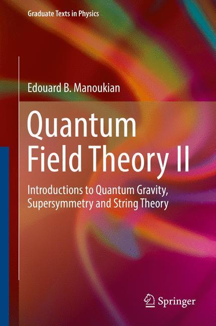 Cover: 9783319338514 | Quantum Field Theory II | Edouard B. Manoukian | Buch | Englisch
