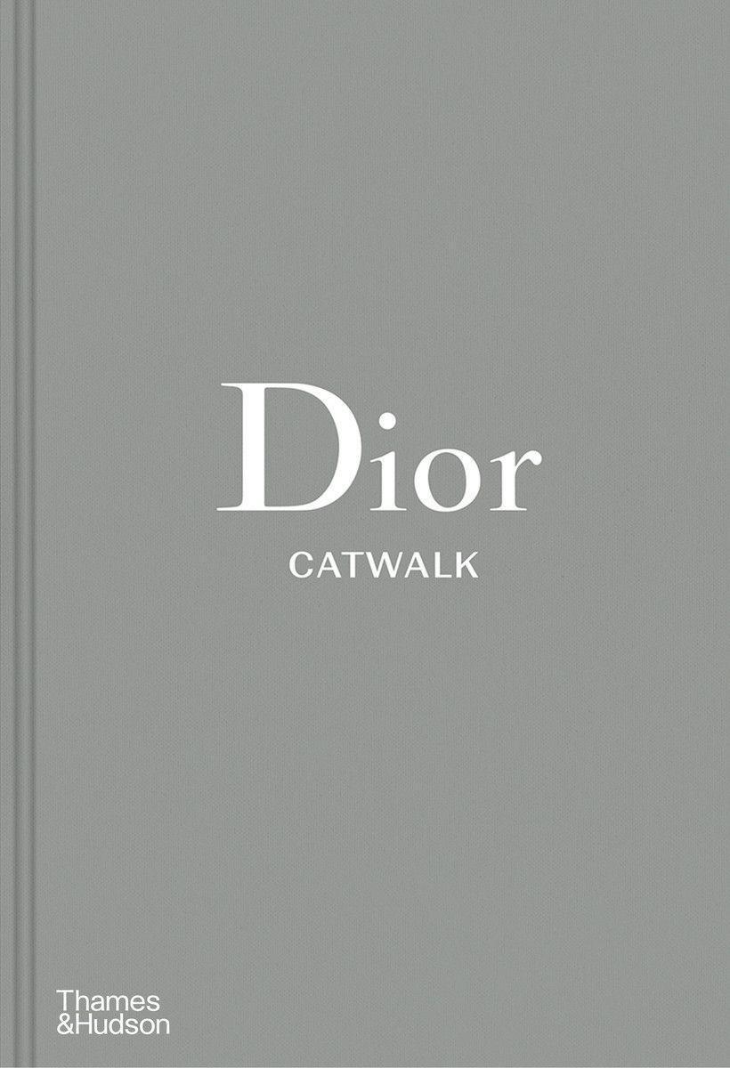 Cover: 9780500519349 | Dior Catwalk | The Complete Collections | Alexander Fury (u. a.)