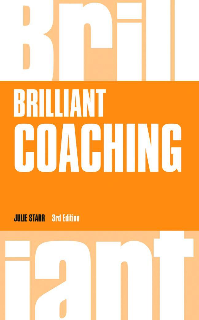 Cover: 9781292139074 | Brilliant Coaching | How to be a brilliant coach in your workplace