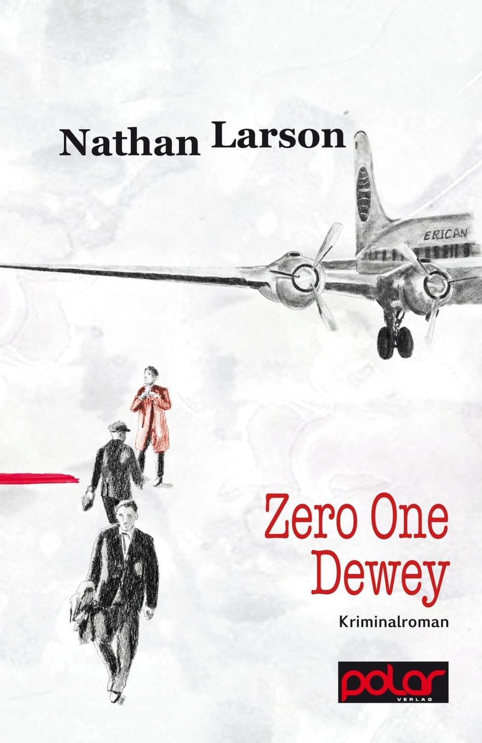 Cover: 9783945133330 | Zero One Dewey | Der dritte Dewey-Decimal-Roman | Nathan Larson | Buch