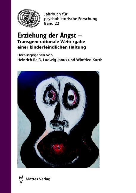 Cover: 9783868091939 | Erziehung der Angst | Heinrich J. Reiß (u. a.) | Taschenbuch | 324 S.