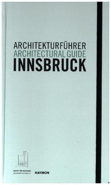Cover: 9783709972045 | Architekturführer Innsbruck / Architectural guide Innsbruck | Buch
