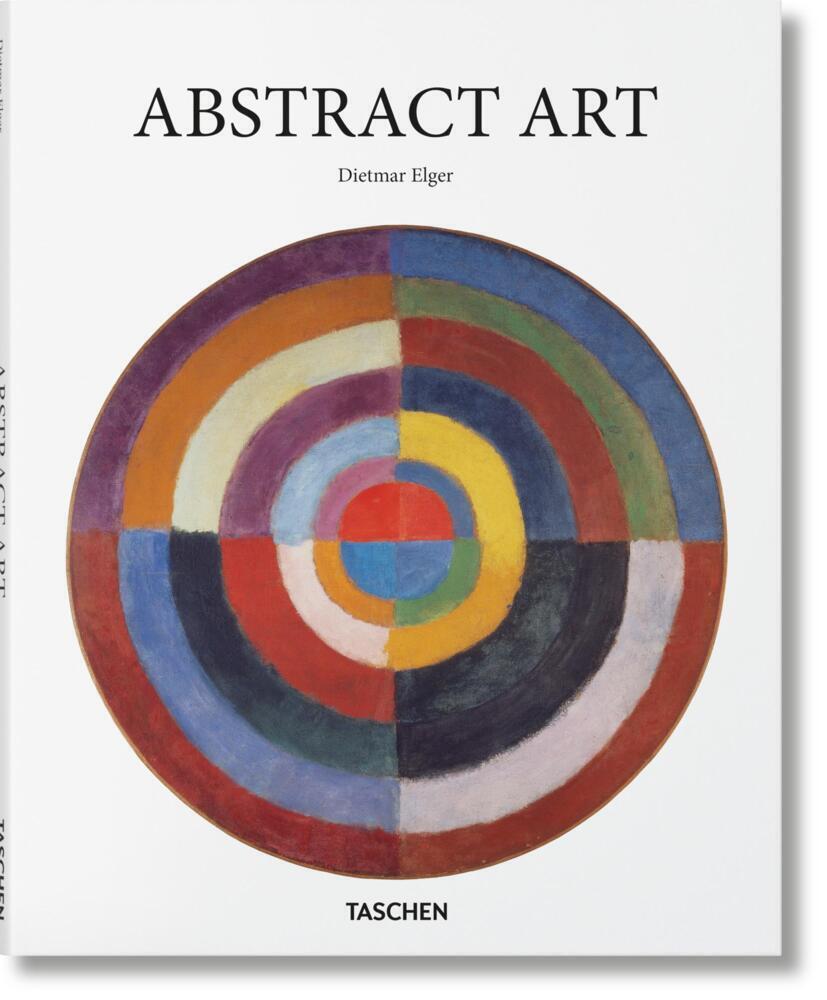 Cover: 9783836546782 | Abstract Art | Dietmar Elger | Buch | Englisch | TASCHEN