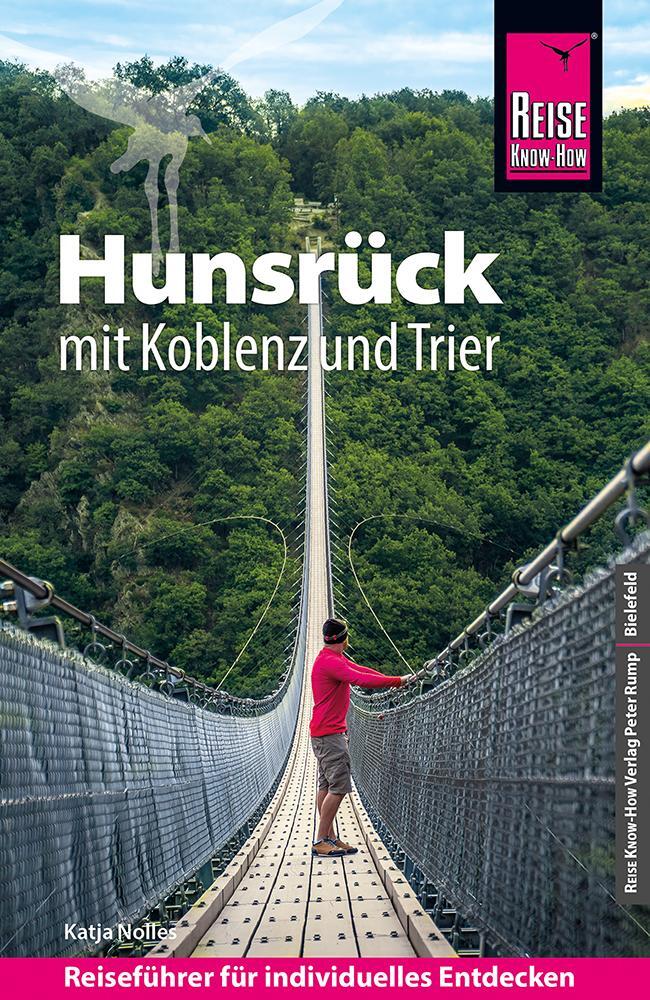 Cover: 9783831734962 | Reise Know-How Reiseführer Hunsrück mit Koblenz und Trier | Buch