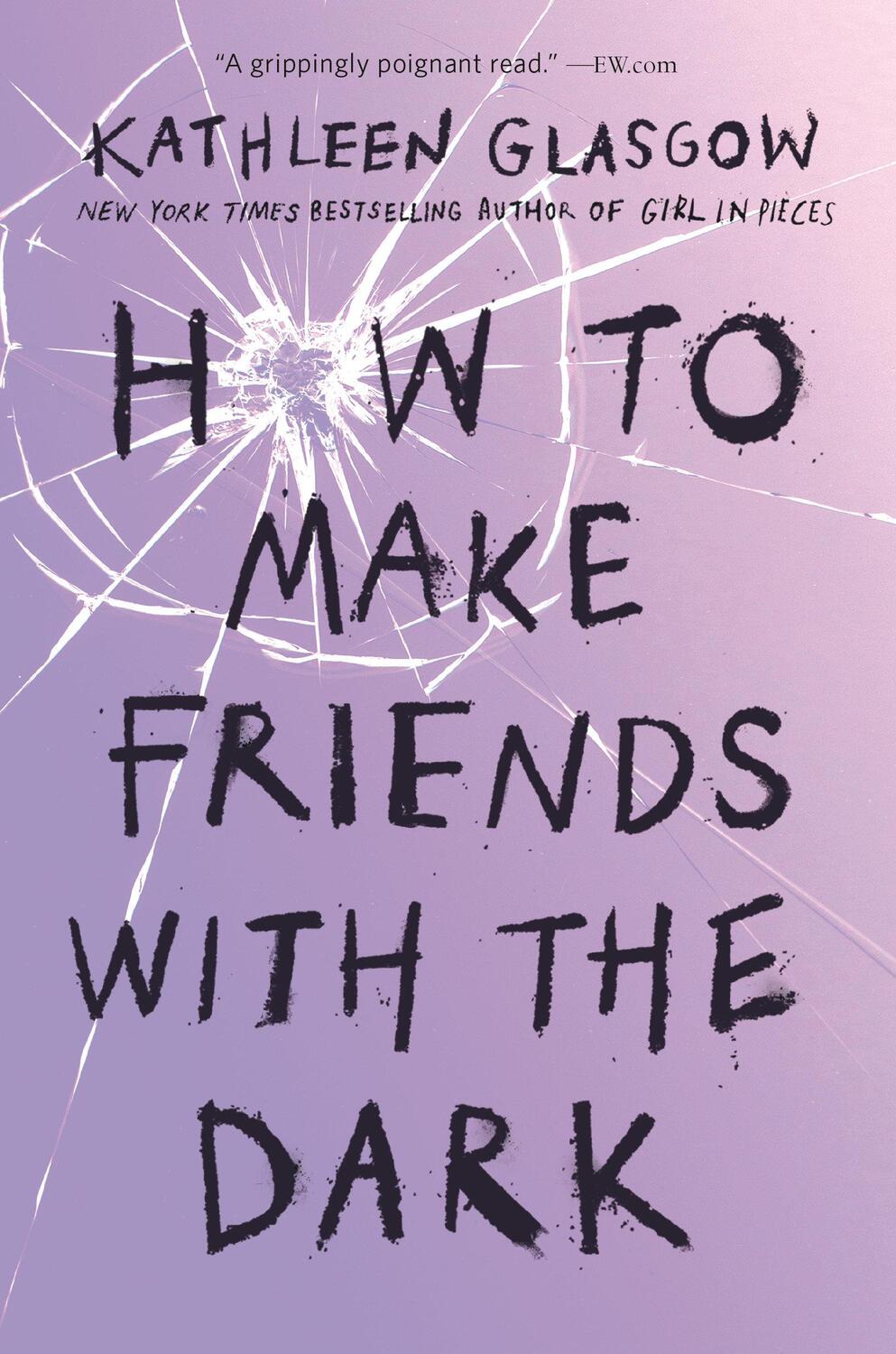 Cover: 9781101934784 | How to Make Friends with the Dark | Kathleen Glasgow | Taschenbuch