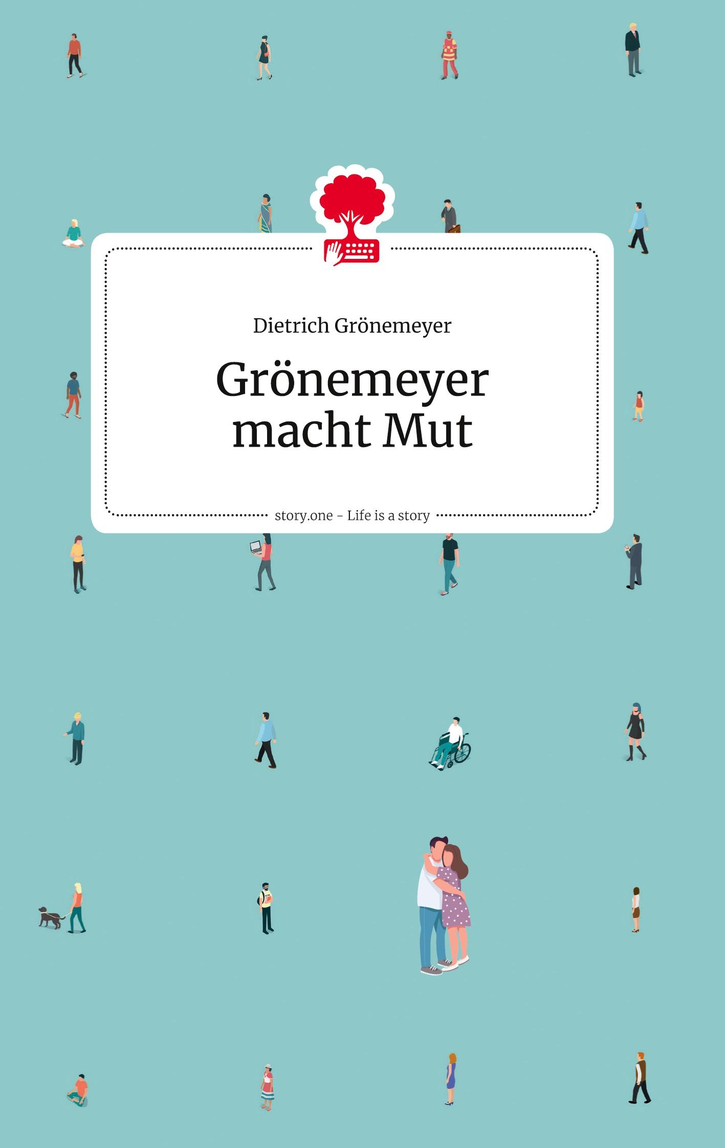 Cover: 9783903715042 | Grönemeyer macht Mut. Life is a story - story.one | Grönemeyer | Buch