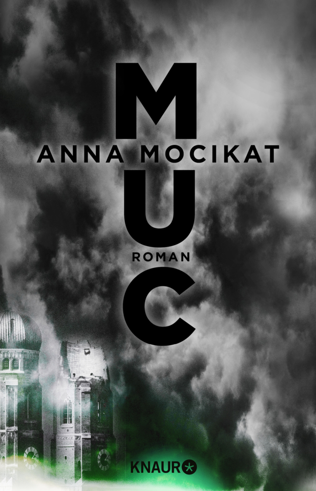 Cover: 9783426515402 | MUC | Roman | Anna Mocikat | Taschenbuch | 2014 | Droemer/Knaur