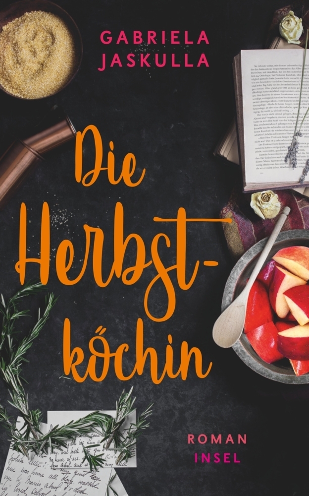 Cover: 9783458363637 | Die Herbstköchin | Roman | Gabriela Jaskulla | Taschenbuch | 2018