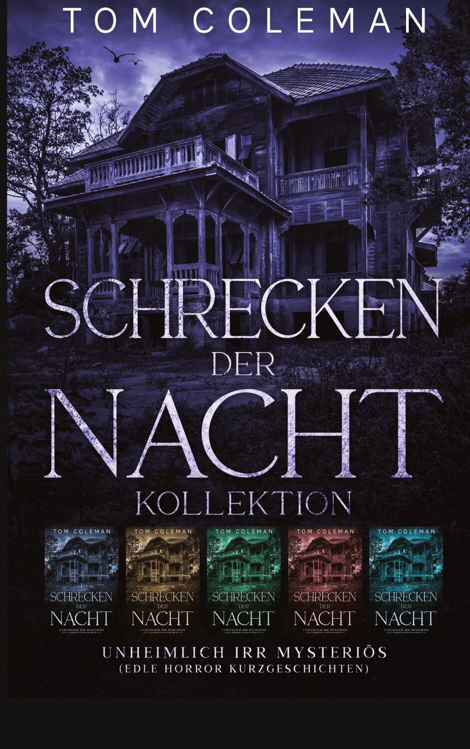 Cover: 9783347769960 | Schrecken der Nacht Kollektion | Tom Coleman | Buch | 464 S. | Deutsch