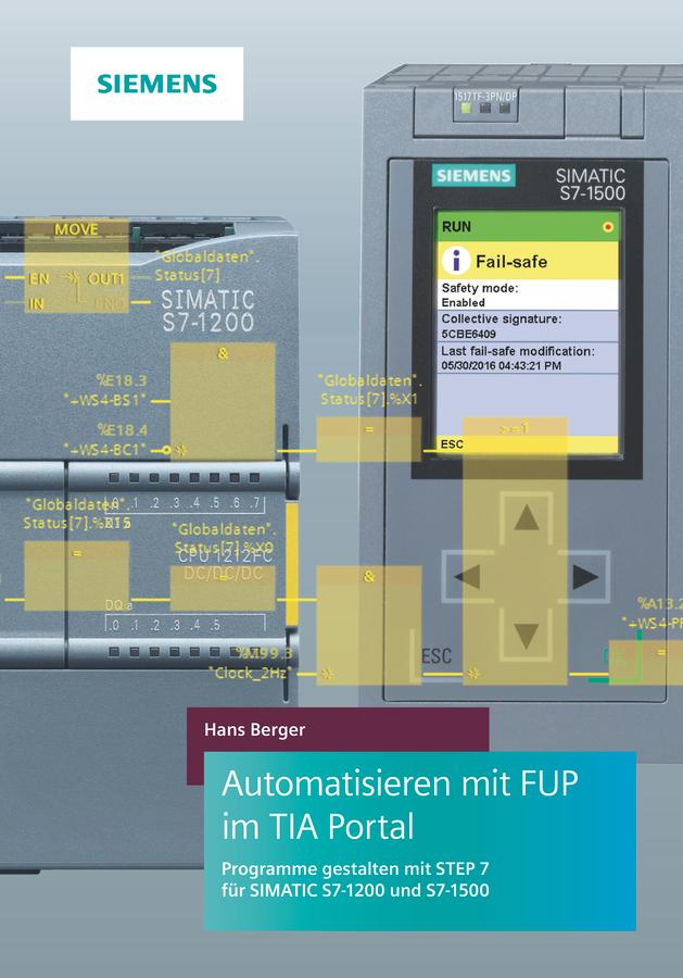 Cover: 9783895784873 | Automatisieren mit FUP im TIA Portal | Hans Berger | Buch | 398 S.