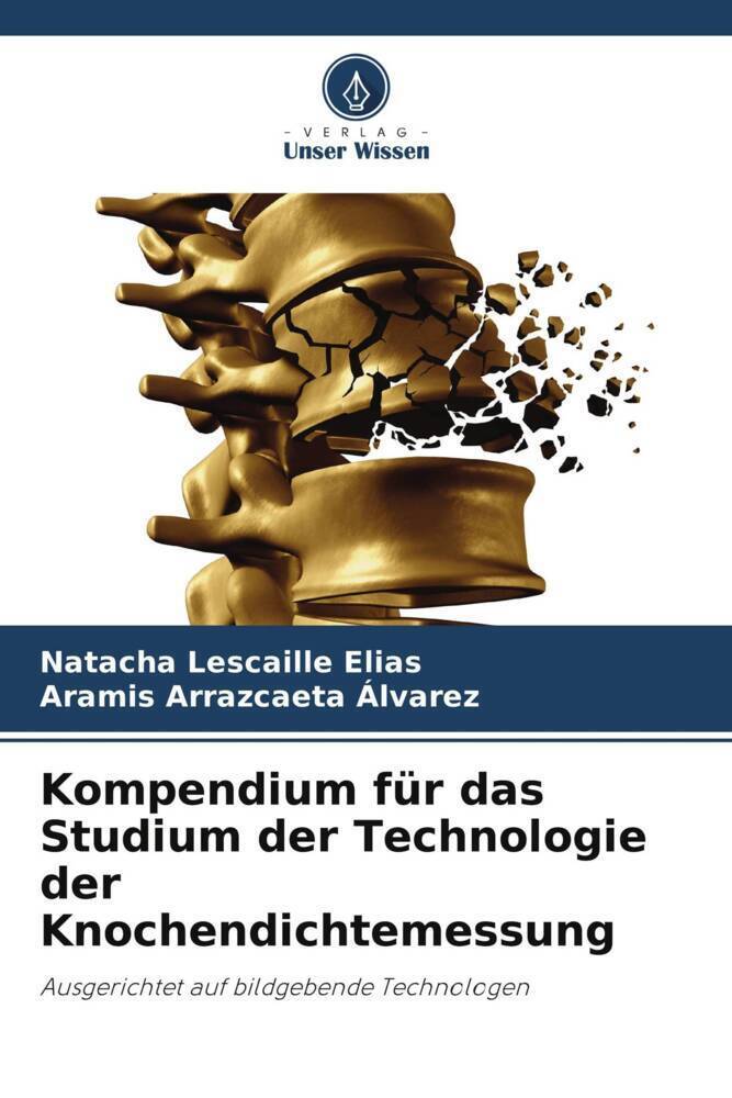 Cover: 9786205162897 | Kompendium für das Studium der Technologie der Knochendichtemessung