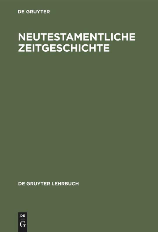 Cover: 9783110086621 | Neutestamentliche Zeitgeschichte | Degruyter | Buch | Deutsch | 1982